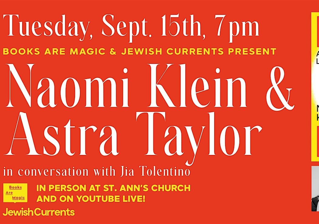 Offsite: Naomi Klein & Astra Taylor: End Times Fascism w/ Jia Tolentino
