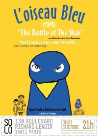 Arnaud Aymard : L'Oiseau bleu, The Battle of the War 1