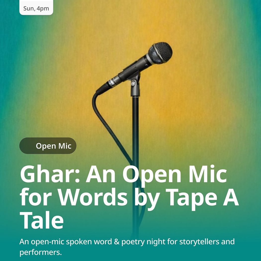 Ghar: An Open Mic for Words by Tape A Tale 1
