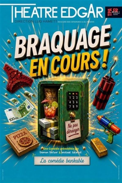 Braquage en cours