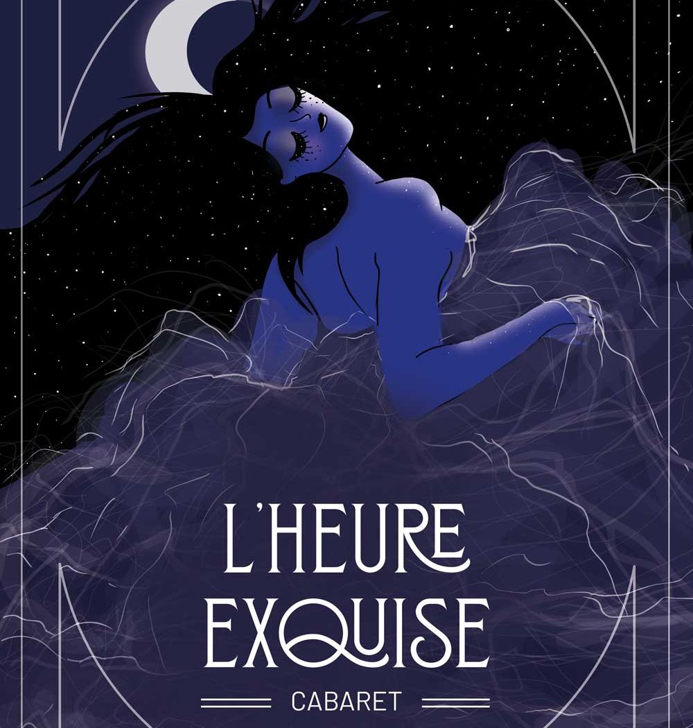L’Heure Exquise – Cabaret 2