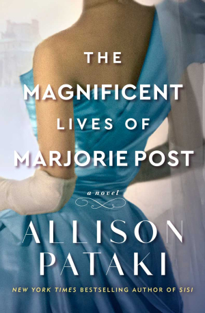 Afternoon Book Group: The Magnificent Lives of Marjorie Post 1