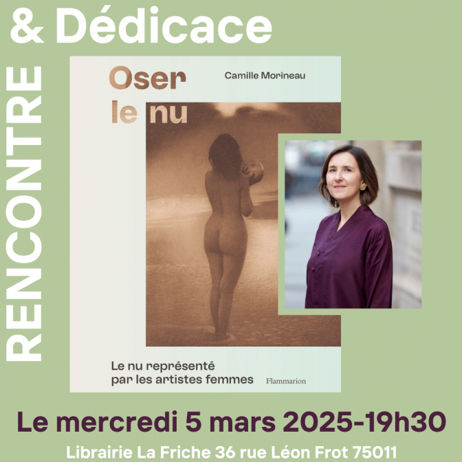 Rencontre : Camille Morineau, Oser le nu (Flammarion) 1