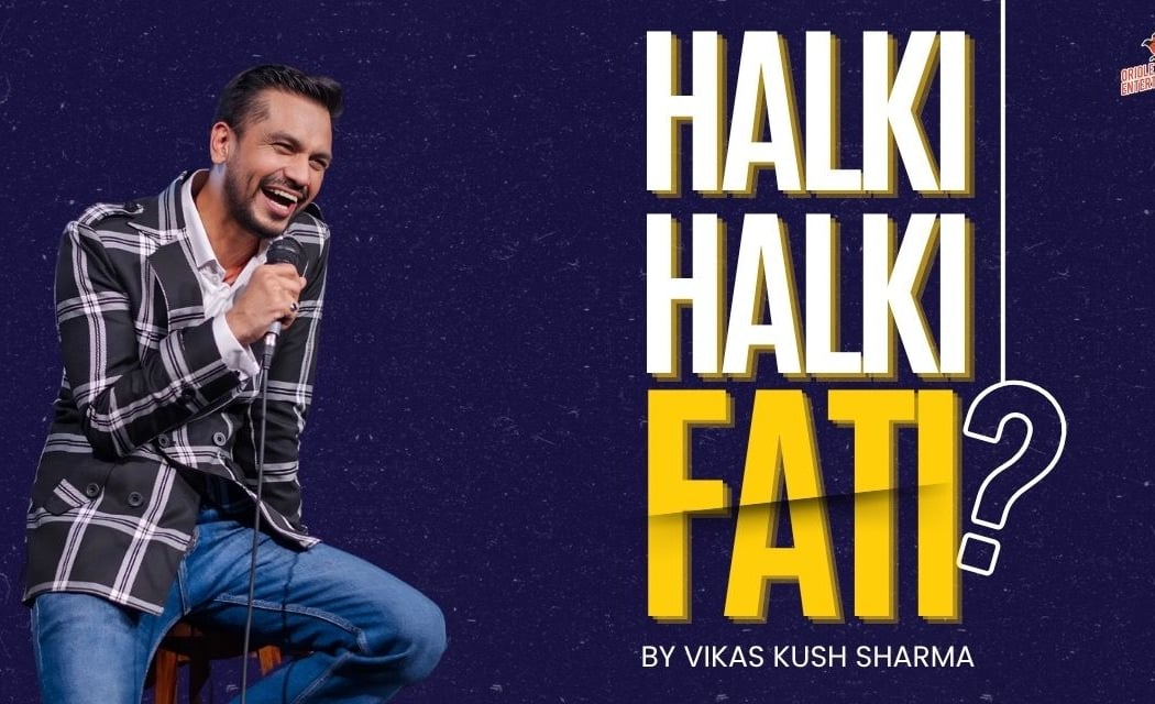 Halki Halki Fati? By Vikas Kush Sharma 1