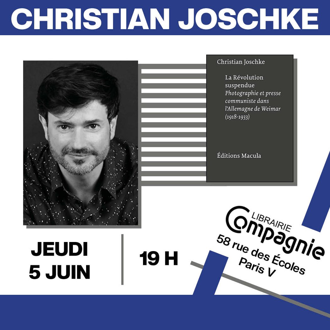 Christian Joschke présente « Photographie et presse communiste dans l'Allemagne de Weimar » 1