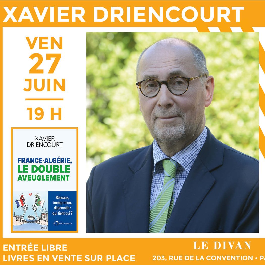 Xavier Driencourt signe son nouvel ouvrage « France-Algérie, le double aveuglement » 1