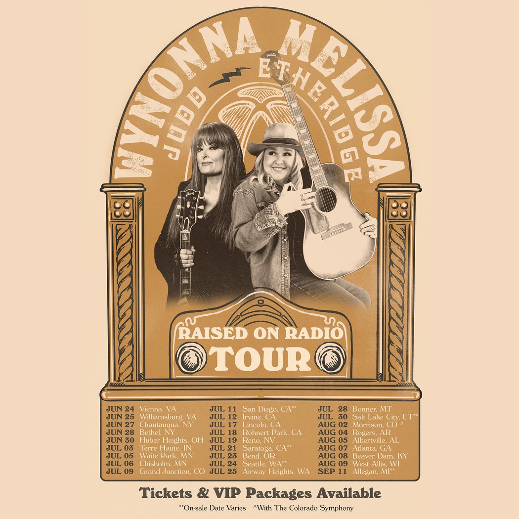 Wynonna Judd & Melissa Etheridge: Raised On Radio Tour