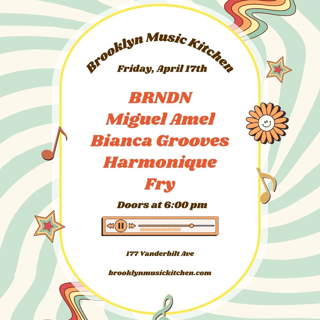BRNDN, Miguel Amel, Bianca Grooves, Harmonique, Fry 1