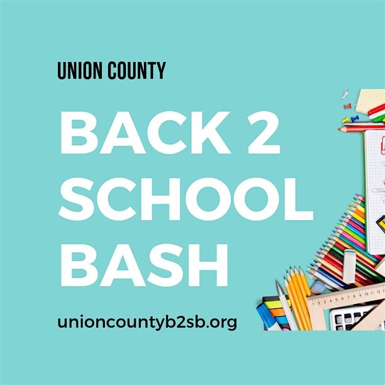 Union County Back 2 School Bash 2