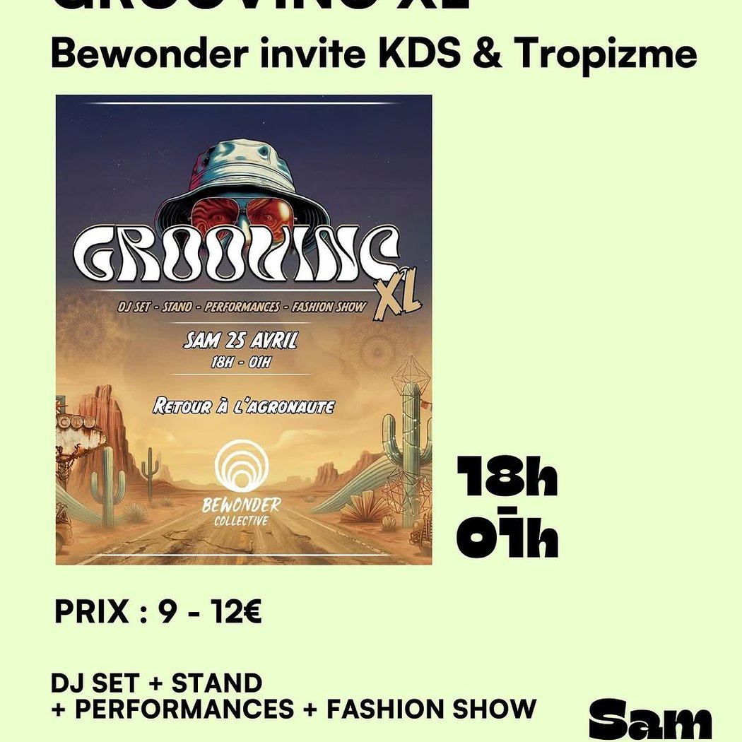 Groovinc XL - Bewonder & Tropizme invitent K.D.S + Fashion Show 1