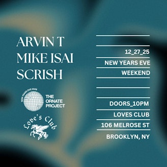 The Ornate Project: Arvin T, Mike Isai, Scrish 1