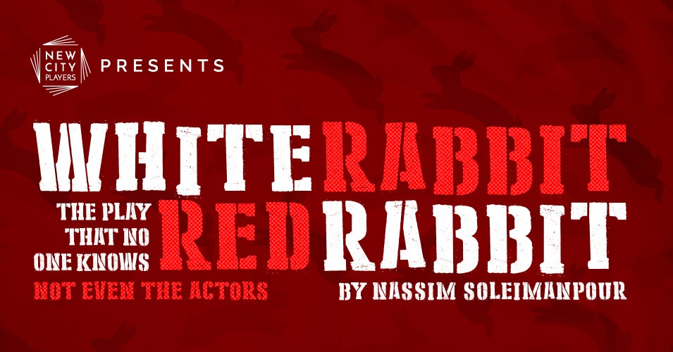 New City Players - White Rabbit Red Rabbit