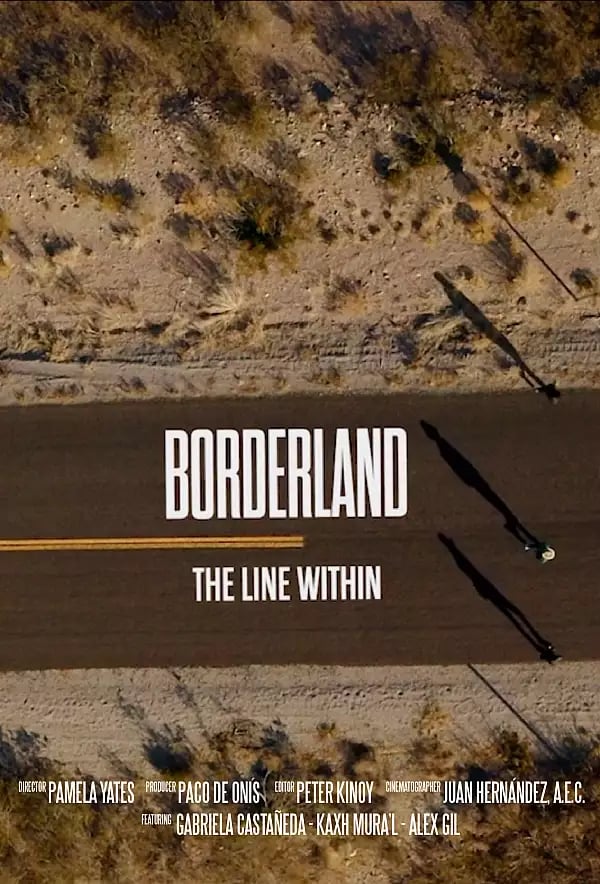 Crimmigration Working Group Film Screening: Borderland: The Line Within 1