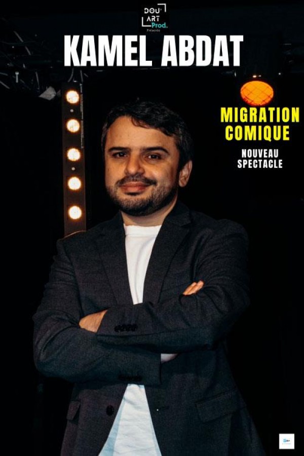 Kamel Abdat : Migration comique 2