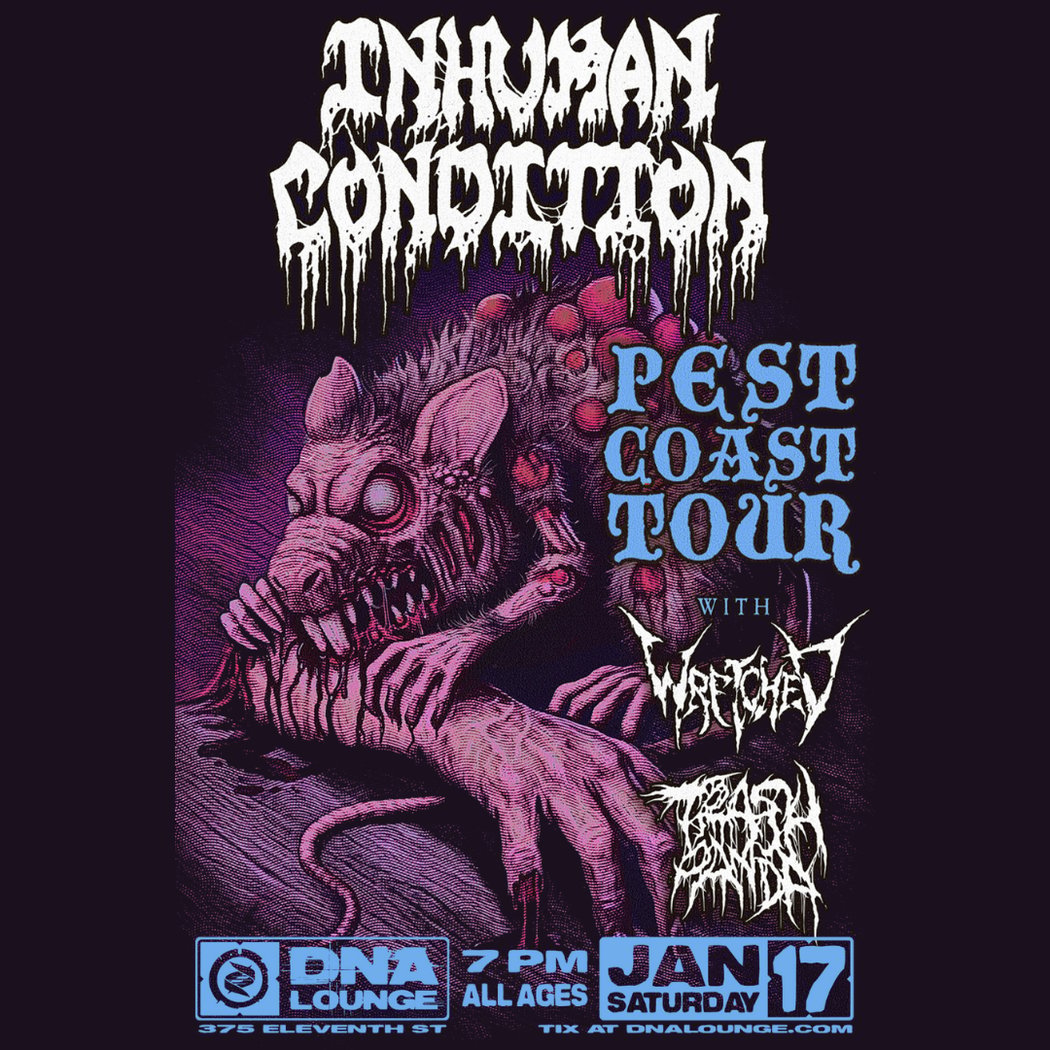 Inhuman Condition with Wretched & Trashpanda 1