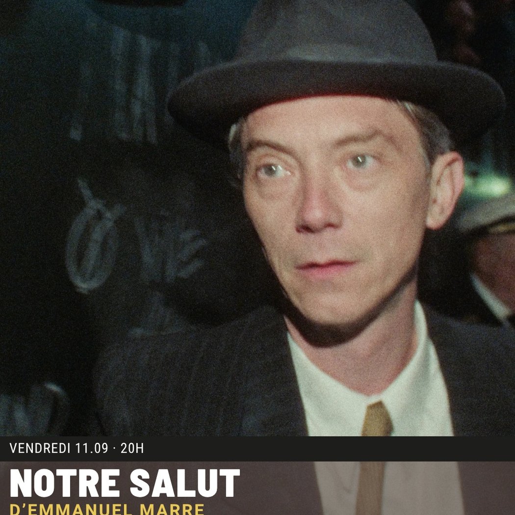 NOTRE SALUT d'Emmanuel Marre