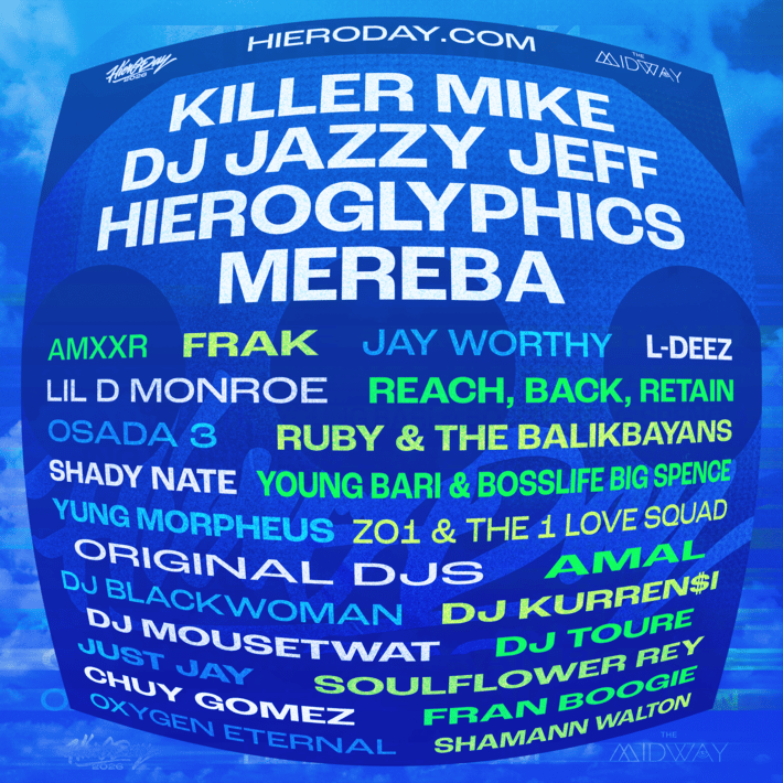 HIERO DAY featuring Killer Mike, DJ Jazzy Jeff, Hieroglyphics, Mereba and many more 1