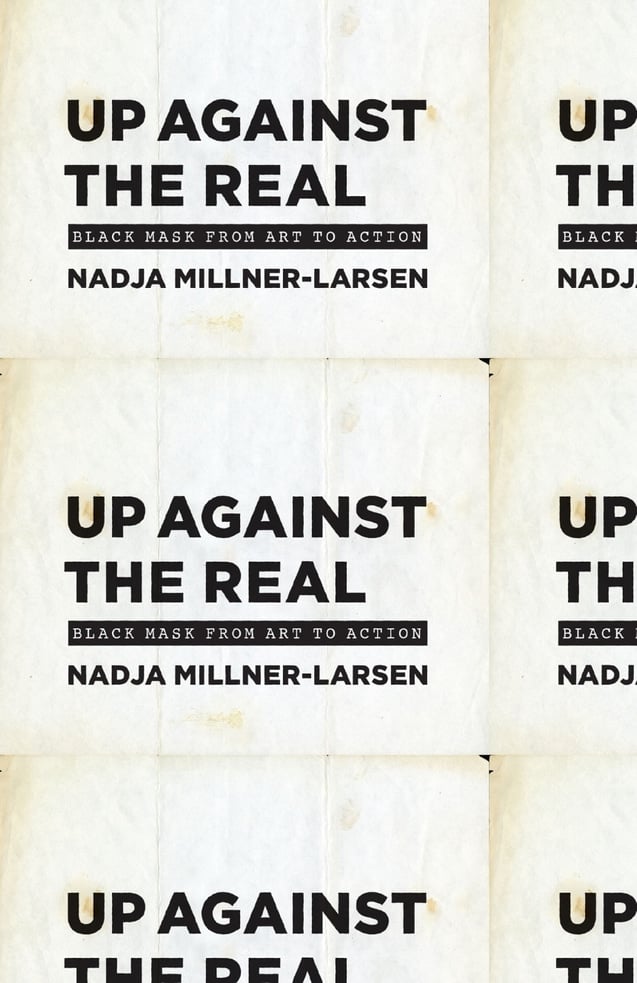 Up Against the Real: Black Mask from Art to Action 1
