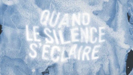 Quand le silence s'éclaire 1