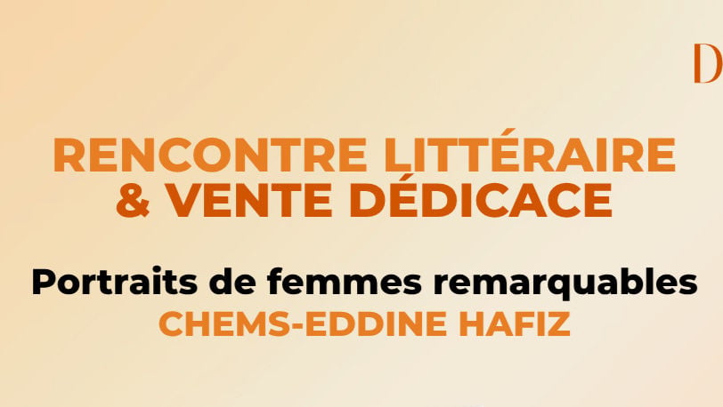 Rencontre-dédicace "Portraits de femmes remarquables" avec le recteur Chems-eddine Hafiz 1