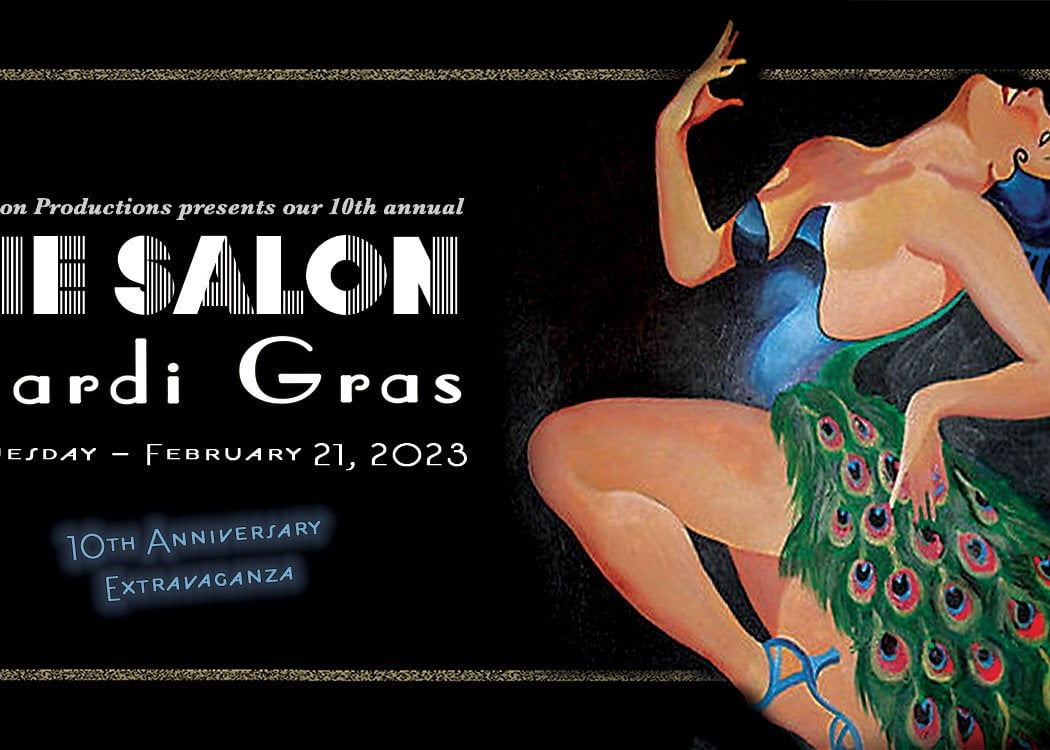 THE SALON: Mardi Gras 10th Anniversary Extravaganza 1