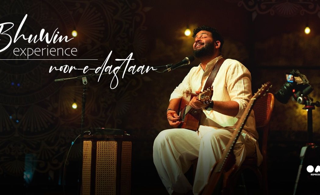 Bhuwin Experience - Noor-e-daastaan 1