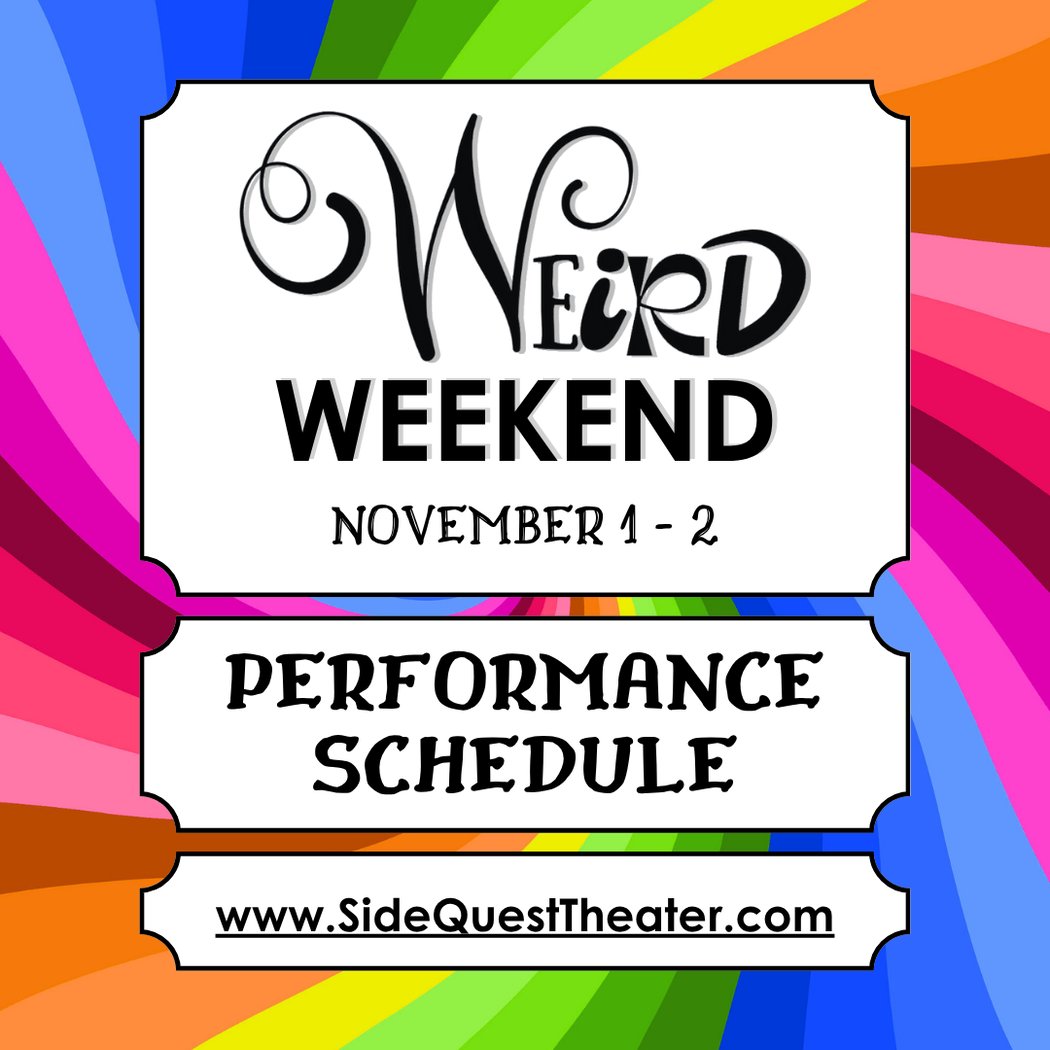 Weird Weekend 1