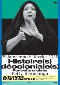 Betty Tchomanga : Histoire(s) décoloniale(s) - Portraits croisés 1