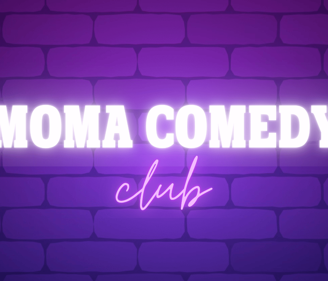 MOMA Comedy Club 1