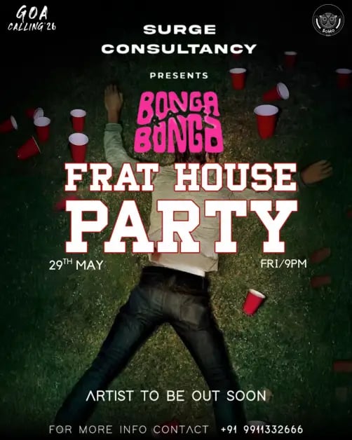 Bonga Bonga Goa Calling | Frat House Party 1