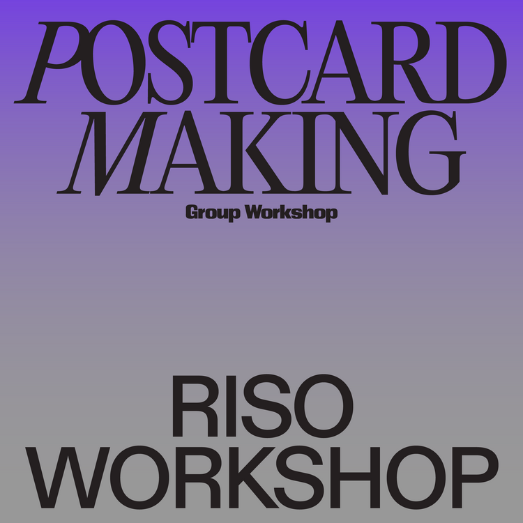 POSTCARD MAKING Group Workshop 1