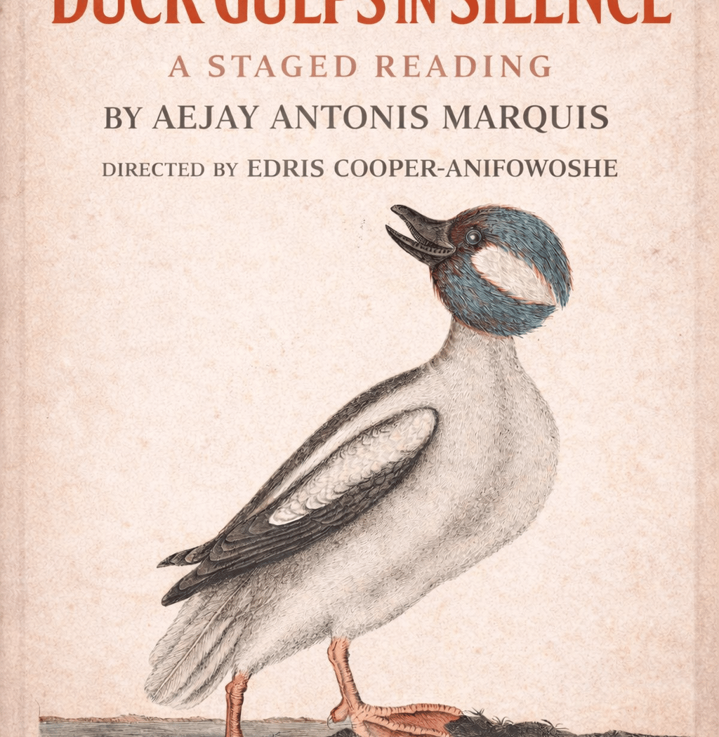 Duck Gulps in Silence: A Staged Reading 1