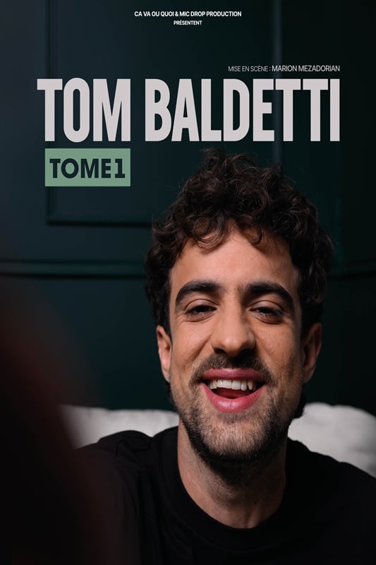 Mise en Scène : Marion Mezadorian Tom Baldetti Tome 1 1