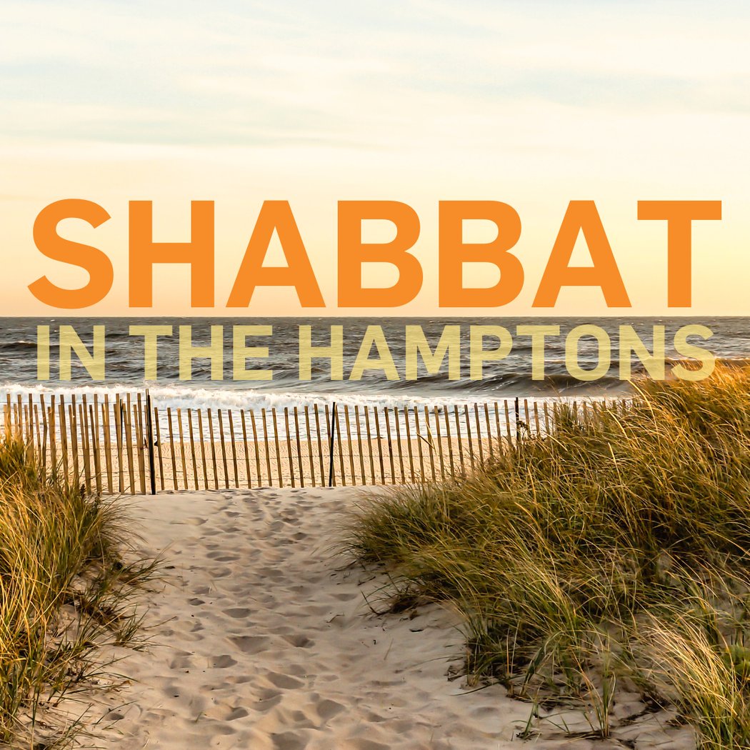 Shabbat in the Hamptons 2