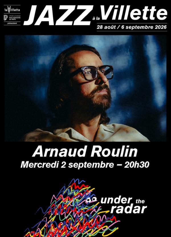 Arnaud Roulin - Under The Radar