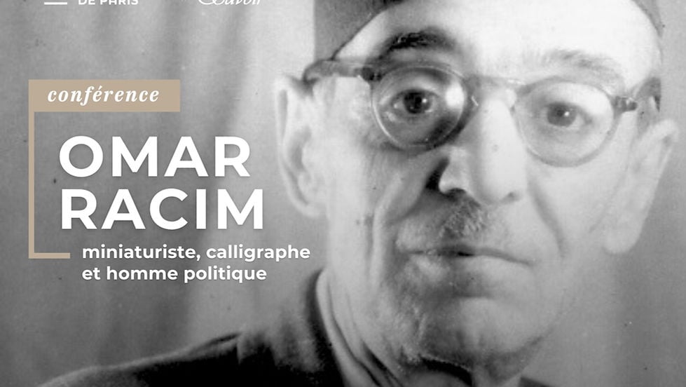 Omar Racim : miniaturiste, calligraphe et homme politique 1