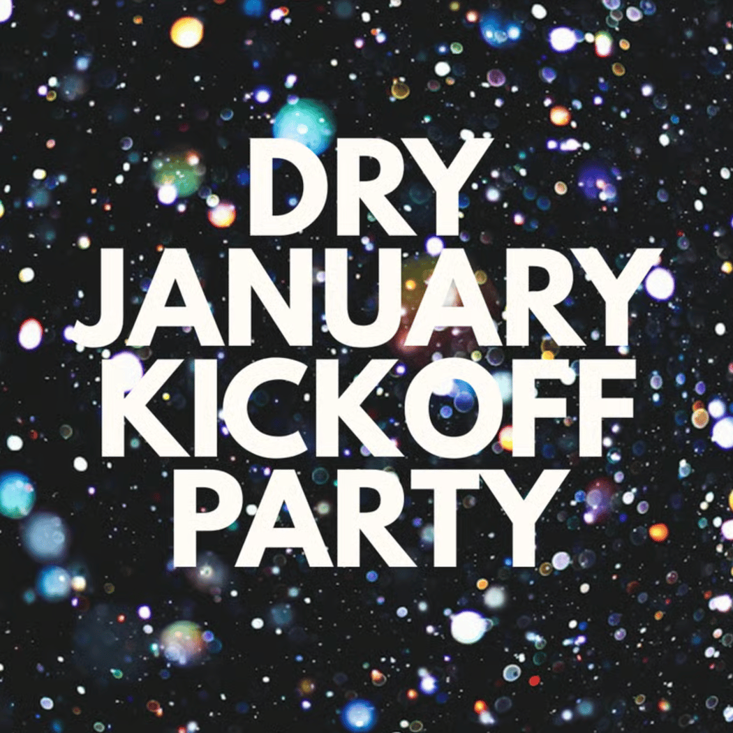 Dry January Kickoff Party 1