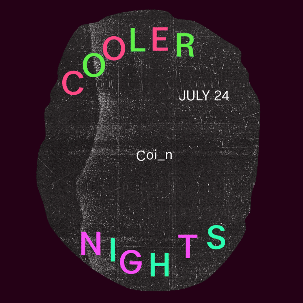 Cooler Night #2: renounce/remember 1