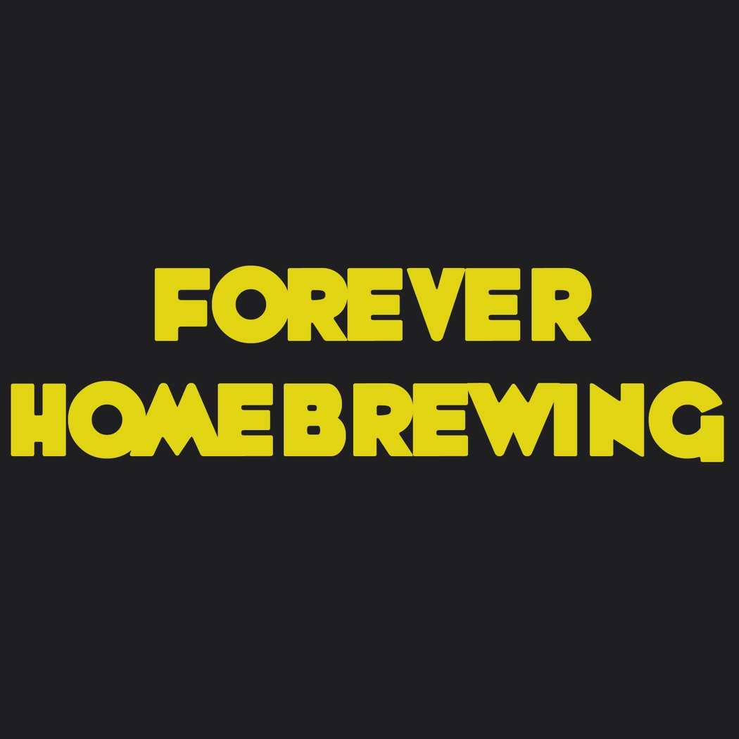 Forever Homebrewing 2