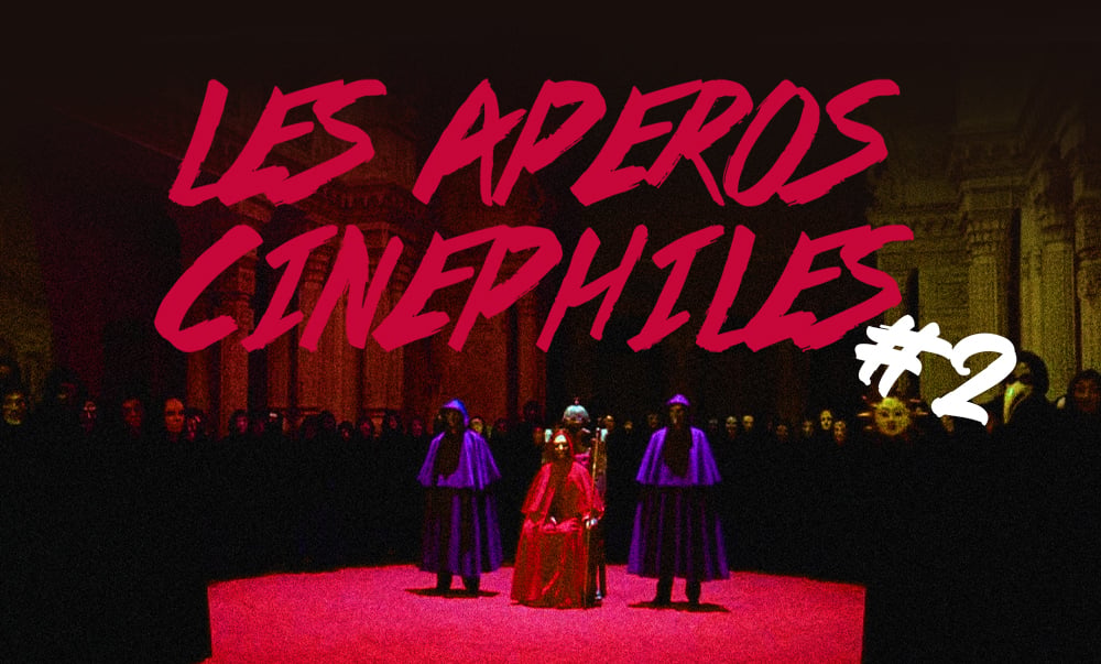 Les apéros cinéphiles #2 1