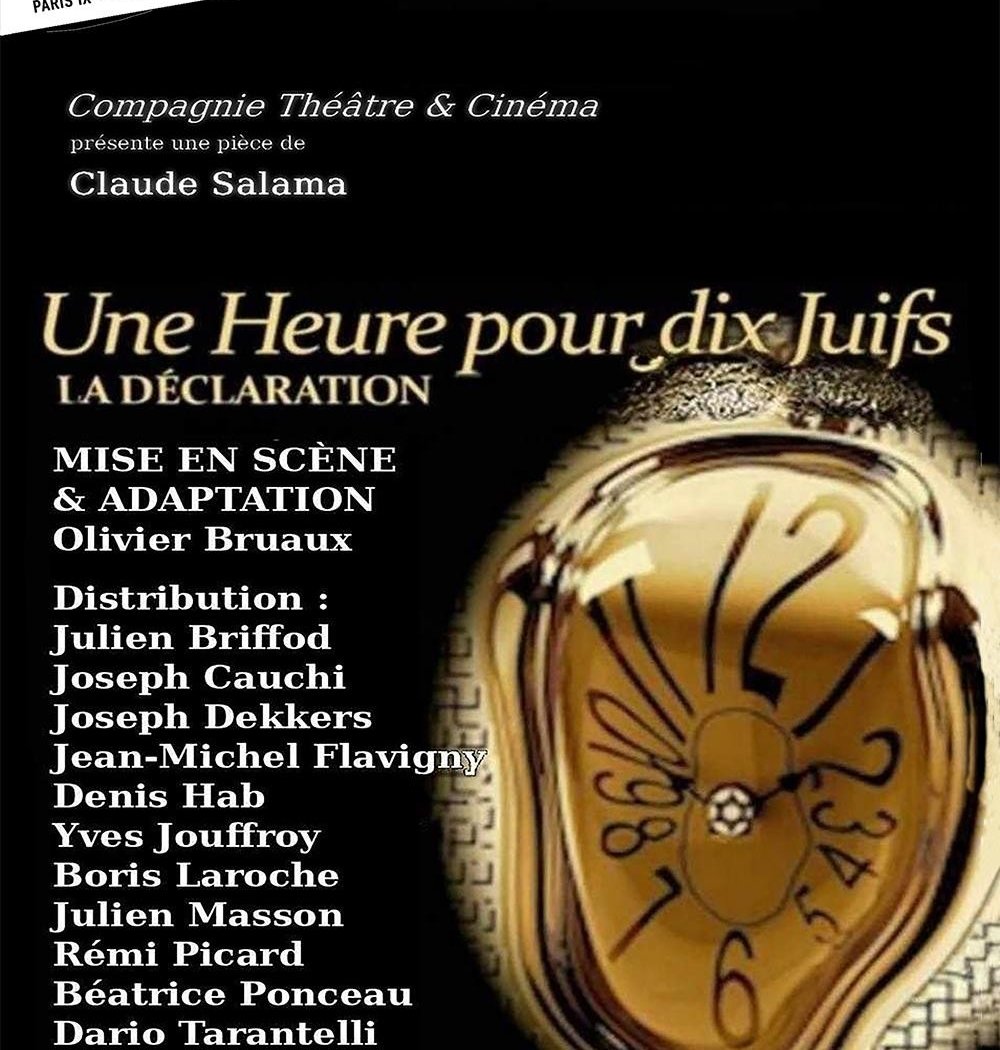 Une heure pour dix juifs - La déclaration 1