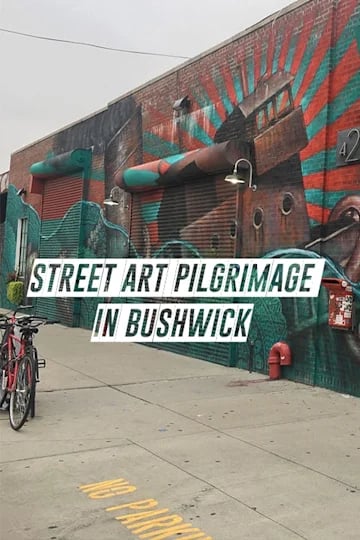 Street Art Pilgrimage in Bushwick 1