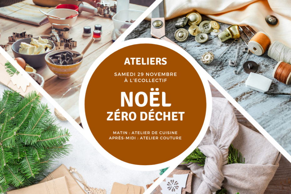 Préparons les fêtes, en mode zéro déchet : ateliers 1