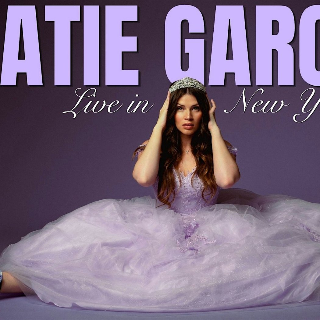 Katie Garcia: Live in New York