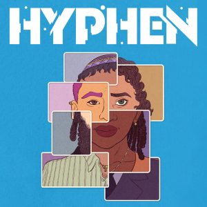 Hyphen: Conversation & Reception 1