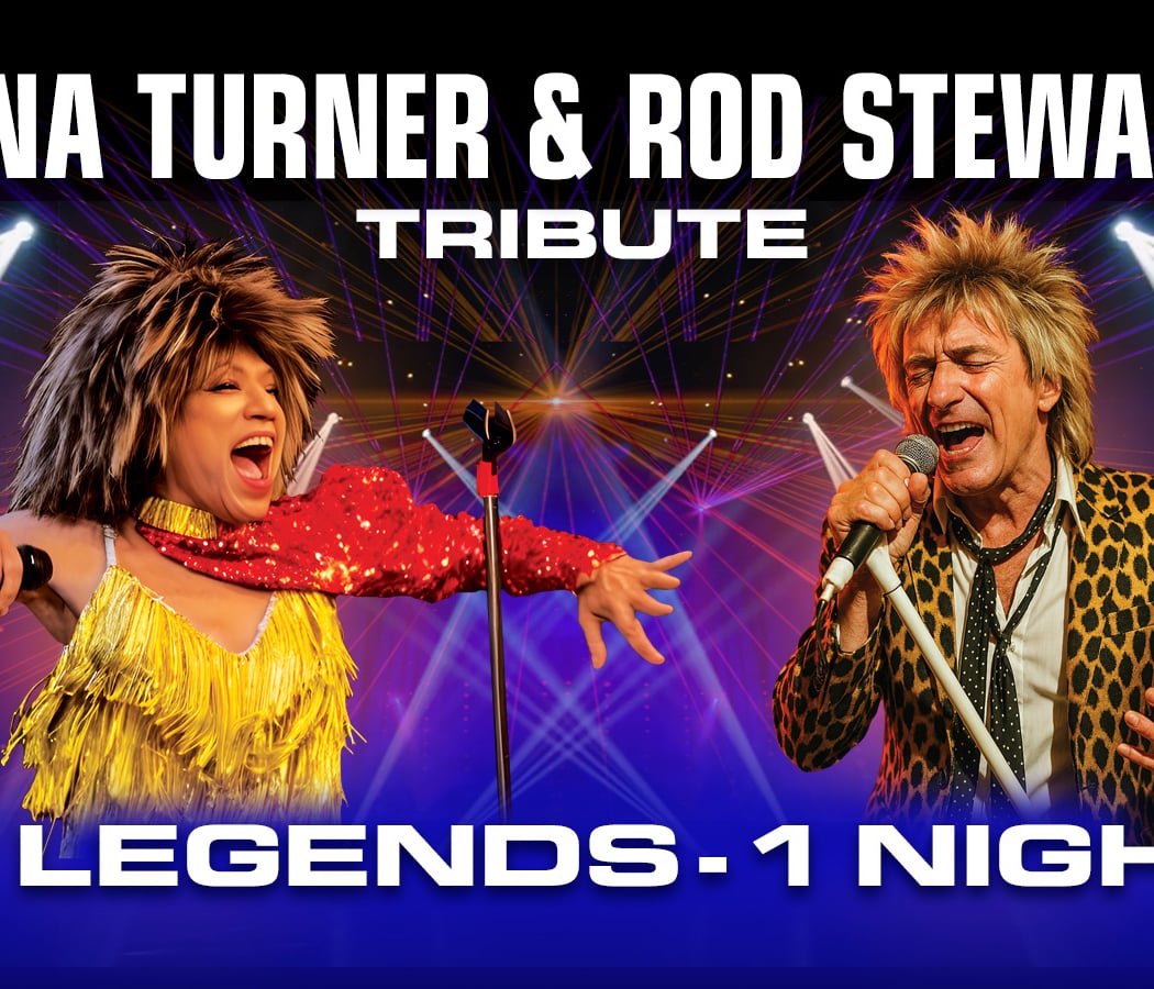 Tina Turner–Rod Stewart Tribute: Two Legends. One Night.