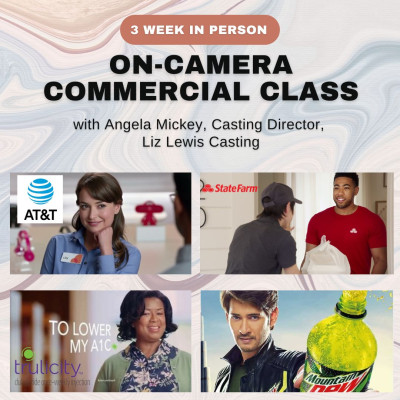 3 Week On-Camera COMMERCIAL Class with Angela Mickey 1