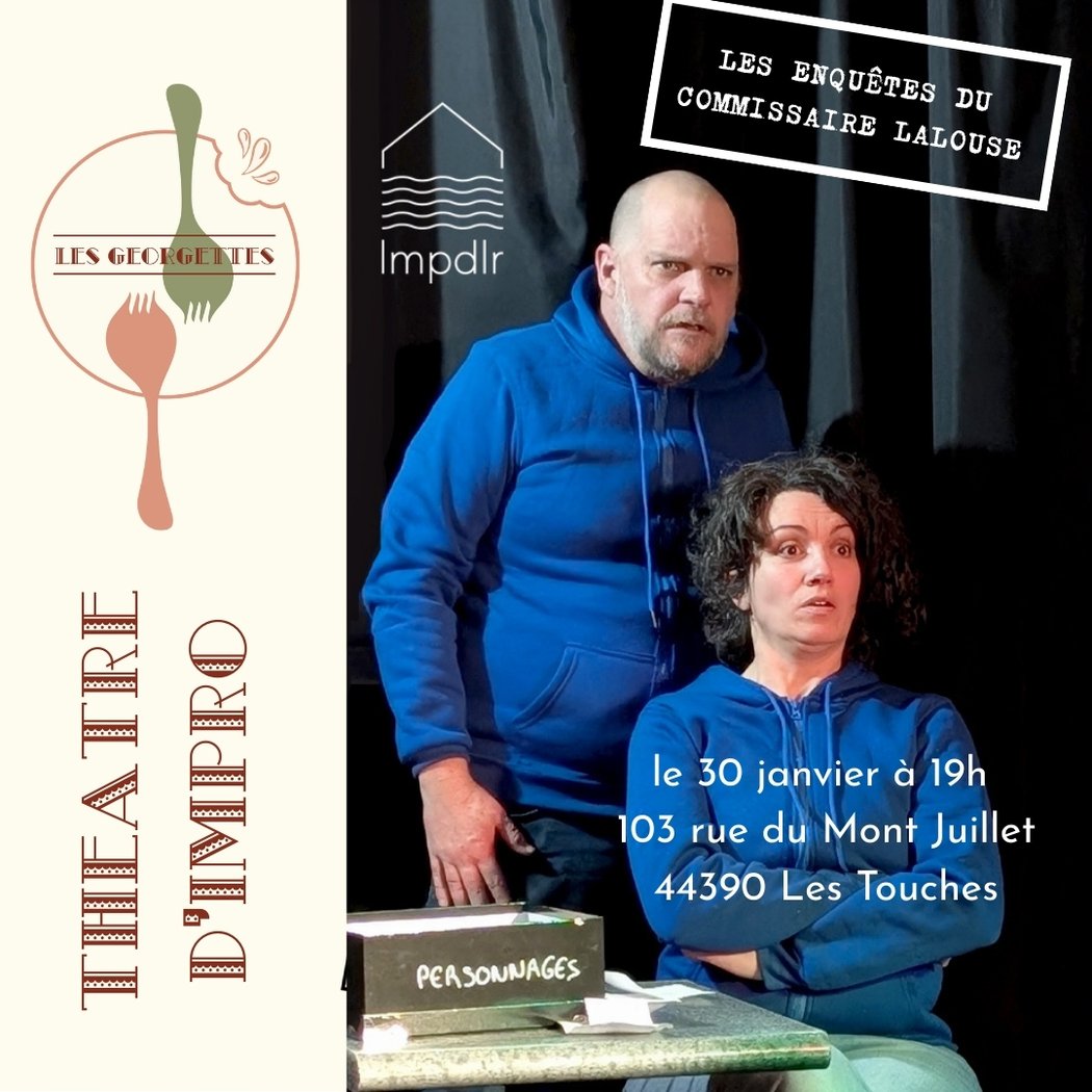 Soirée théâtre d'improvisation Les Georgettes - Commissaire Lalouse 1