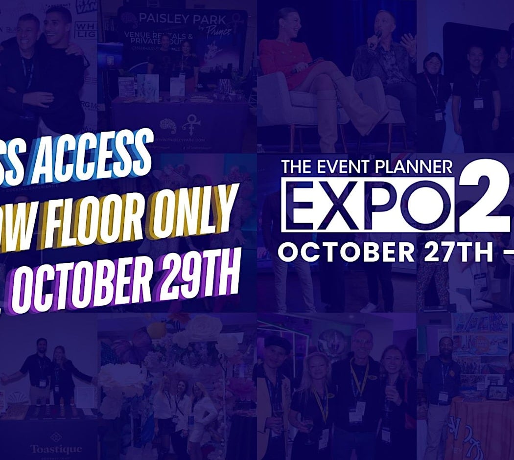 The Event Planner Expo SuperPass - 3PM ACCESS Trade Show Floor Only