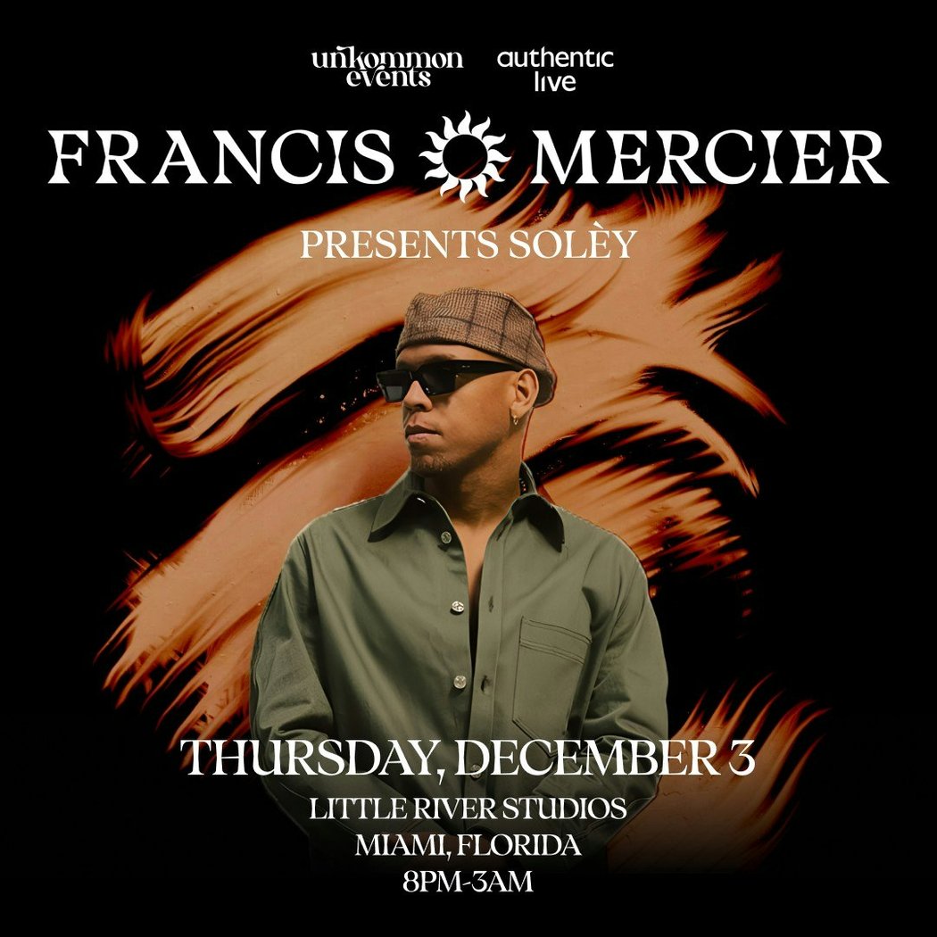 Francis Mercier Presents Solèy 1